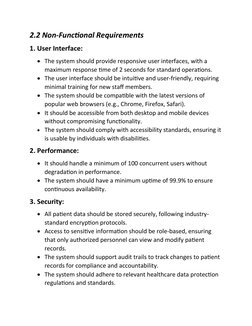 2.2 Non-Functional Requirements
1. User Interface:
The system should provide responsive user interfaces, with a 
maximum res