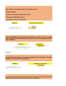FORMULA
OPERACIÓN Y RESULTADO
421600.1
 $         527,000 
FORMULA
OPERACION
$163,287.04
SEMESTRAL
FORMULA
OPERACIÓN  Y RESUL