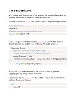 The Password Loop
We continue with the main part of the program: the password loop. Here we
generate the number of passwords