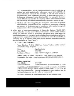 2023, incorporate herein), and the subsequent communications of GARDNER, as 
outlined later in this application, law enforcem