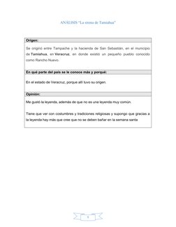 9
ANÁLISIS “La sirena de Tamiahua”
Origen:
Se originó entre Tampache y la hacienda de San Sebastián, en el municipio
de Tamia