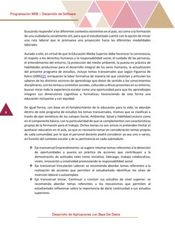 Desarrollo de Aplicaciones con Base De Datos 
Programación WEB | Desarrollo de Software 
ii 
 
 
buscando responder a los