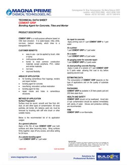 TECHNICAL DATA SHEET 
CEMENT GRIP 
Bonding Agent for Concrete, Tiles and Mortar 
 
 
 
 
Important Note: 
The infor
