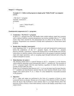 3
Simple C++ Program:
Example: C++ Hello world program to simply print "Hello World" on computer 
screen.
// My first C++ pro