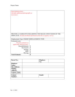 Project Name
Insert photo(s) here…
(Include additional photographs as 
necessary)
PROVIDE A NARRATIVE REGARDING THE RELOCATIO