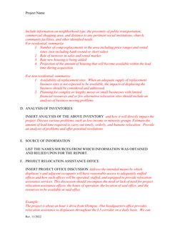 Project Name
Include information on neighborhood type, the proximity of public transportation, 
commercial shopping area, and