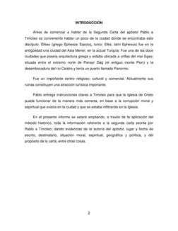 2 
 
INTRODUCCIÓN 
Antes de comenzar a hablar de la Segunda Carta del apóstol Pablo a 
Timoteo es conveniente hablar un poco