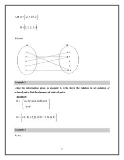 5 
 
 
Solution 
 
Example 2 
Using the information given in example 1, write down the relation in set notation of 
ordered p