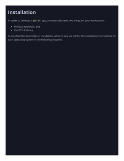 Installation
In order to develop a gtk-rs  app, you basically need two things on your workstation:
the Rust toolchain, and
th