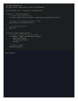 That is better!
use gtk::prelude::*;
use gtk::{glib, Application, ApplicationWindow};
const APP_ID: &str = "org.gtk_rs.HelloW