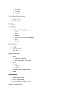 b. By Anchor 
c. By Image 
d. By Index 
Test configuration parameters 
1. System Defined  
2. User Defined 
WorkStates 
Actio