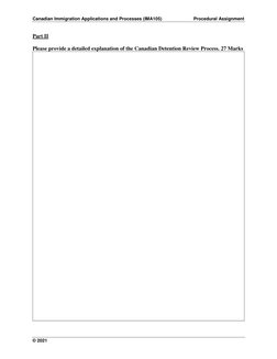 Canadian Immigration Applications and Processes (IMA105) 
Procedural Assignment 
 
© 2021 
 
 
Part II 
 
Please provide a de