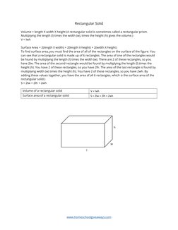 www.homeschoolgiveaways.com 
Rectangular Solid 
 
Volume = length X width X height (A rectangular solid is sometimes called a