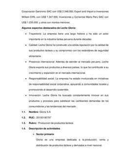 Corporación Gerónimo SAC con US$ 2.348.000, Export and Import e Inversiones 
William EIRL con US$ 1.347.000, Inversiones y Co