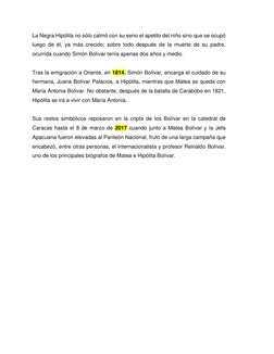 La Negra Hipólita no sólo calmó con su seno el apetito del niño sino que se ocupó 
luego de él, ya más crecido; sobre todo de