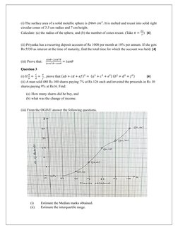 (i) The surface area of a solid metallic sphere is ʹͶ͸Ͷܿ݉ଶ. It is melted and recast into solid right 
circular cones of 3.5
