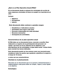 ¿Qué es un Plan Operativo Anual (POA)?
Es un documento donde se plasma las estrategias de acción de 
unas empresas orientadas