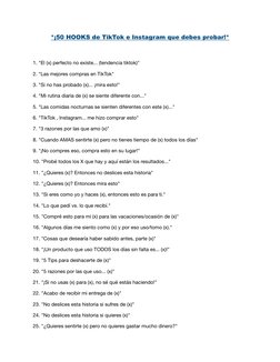 *¡50 HOOKS de TikTok e Instagram que debes probar!*  
1. "El (x) perfecto no existe... (tendencia tiktok)" 
2. "Las mejores c