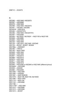 2SB712 → SC2073 
 
 
C: 
2SC283 → KSC1845 / KSC2073 
2SC357 → KSC2690 
2SC372 → KSC1845 
2SC485 → KSC1845 / KSC2073 
2SC461 →