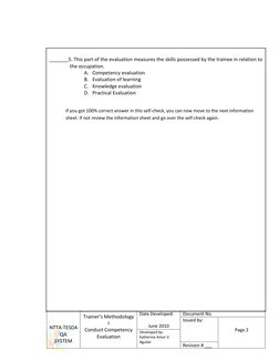NTTA-TESDA 
QA 
SYSTEM 
Trainer’s Methodology 
I 
Conduct Competency 
Evaluation 
 
Date Developed: 
 
June 2010 
Documen