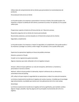 Utilizar datos de comportamiento de los clientes para personalizar las recomendaciones de 
productos
Personalización del serv