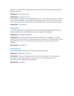 así tener una visión clara y general de qué es lo que está ocurriendo y qué es lo que te 
gustaría mejorar.?
Respuesta: La ru