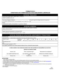 FORMATO DC-3
CONSTANCIA DE COMPETENCIAS O DE HABILIDADES LABORALES
DATOS DEL TRABAJADOR
Nombre (Anotar apellido paterno, ap