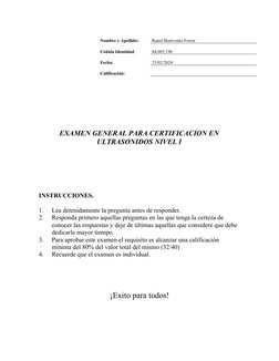 Nombre y Apellido:
Ranol Bonivento Ferrer
Cédula Identidad
84,085,196
Fecha:
23/02/2024
Calificación:
EXAMEN GENERAL PARA CER