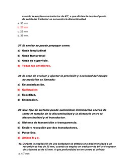 cuando se emplea una traductor de 45°, a que distancia desde el punto 
de salida del traductor se encuentra la discontinuidad