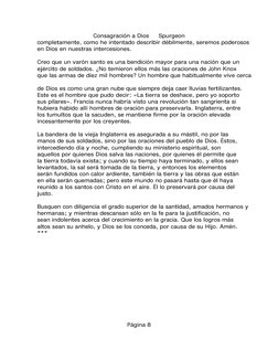Consagración a Dios     Spurgeon
      completamente, como he intentado describir débilmente, seremos poderosos 
      en Dio