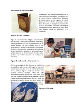 Las Artesanía de Cuero en Ambato
La Parroquia San Antonio de Quisapincha es
constantemente visitada por sus trabajos con
el c