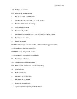 NMX-B-172-1988  
6.5.4 Probetas tipo lámina. 
 
6.5.5 Probetas de sección circular. 
 
7. 
MARCAS DE CALIBRACION. 
 
8. 
APAR