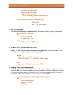 MILAN VICTOR – SAP ABAP CONSULTANT 
MILLU138@GMAIL.COM 
 
 
 
             INTO TABLE @DATA(gt_equi) 
             WHERE mand