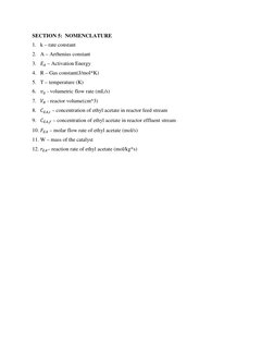 SECTION 5:  NOMENCLATURE 
1. k – rate constant  
2. A – Arrhenius constant 
3. 𝐸𝐴 – Activation Energy 
4. R – Gas constant(