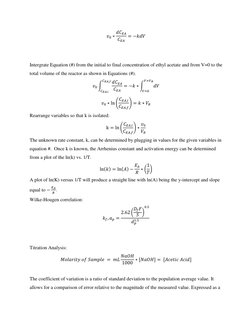 𝑣0 ∗𝑑𝐶𝐸𝐴
𝐶𝐸𝐴
= −𝑘𝑑𝑉 
 
 
Intergrate Equation (#) from the initial to final concentration of ethyl acetate and from