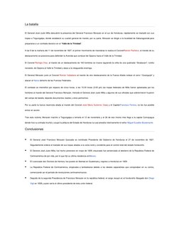 La batalla 
El General José Justo Milla descubrió la presencia del General Francisco Morazán en el sur de Honduras, rápidamen