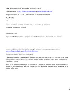 5 
 
 
ERROR Correction form OR additional Information FORM: 
Please send email to www.trollwayanesthesia.com or pstrube3000@