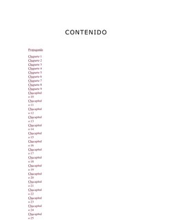 CONTENIDO 
 
 
 
Propaganda 
 
Chaparte 1 
Chaparte 2 
Chaparte 3 
Chaparte 4 
Chaparte 5 
Chaparte 6 
Chaparte 7 
Chaparte