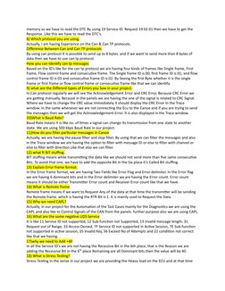 memory so we have to read the DTC By using 19 Service ID. Request 19 02 01 then we have to get the 
Response. Like this we ha