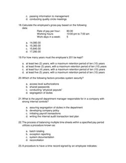 c. passing information to management 
d. conducting quality circle meetings 
 
18. Calculate the employee's gross pay based o
