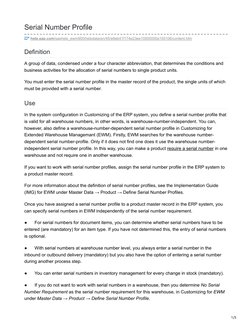 1/3
Serial Number Profile
help.sap.com/saphelp_ewm900/helpdata/en/45/e8eb41f174e23ee10000000a155106/content.htm (https://help