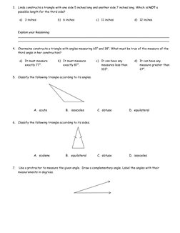 3. Linda constructs a triangle with one side 5 inches long and another side 7 inches long. Which is NOT a 
possible length fo