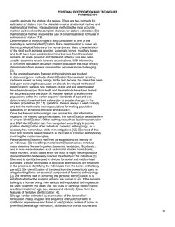 PERSONAL IDENTIFICATION AND TECHNIQUES
FORENSIC 101
used to estimate the stature of a person. 
ere are two methods for 

est