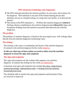 PES statements terminology and components
The PES statement describes the nutrition problem, its root cause, and evidence fo