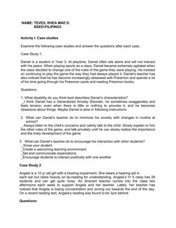 NAME: TEVES, RHEA MAE D.
              BSED-FILIPINO3 
Activity I. Case studies
Examine the following case studies and answe