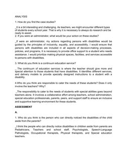 ANALYSIS
1. How do you find the case studies?
_It is a bit interesting and challenging. As teachers, we might encounter diffe