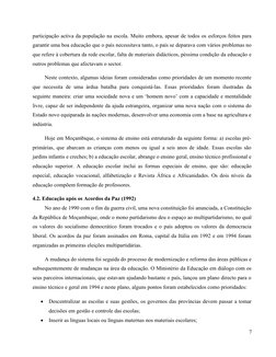 participação activa da população na escola. Muito embora, apesar de todos os esforços feitos para
garantir uma boa educação q