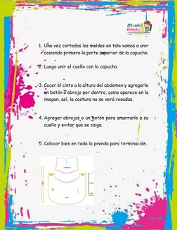 1. Una vez cortados los moldes en tela vamos a unir 
cosiendo primero la parte superior de la capucha. 
 
2. Luego unir