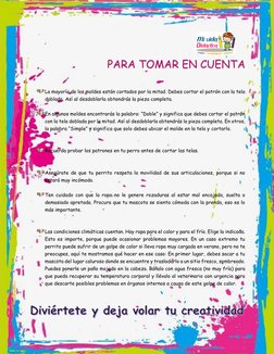 PARA TOMAR EN CUENTA  
 
 La mayoría de los moldes están cortados por la mitad. Debes cortar el patrón con la tela 
d