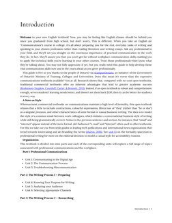 Introduction 
Welcome to your new English textbook! Now, you may be feeling like English classes should be behind you 
since